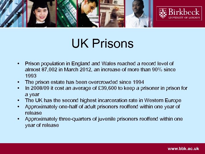 UK Prisons • • • Prison population in England Wales reached a record level