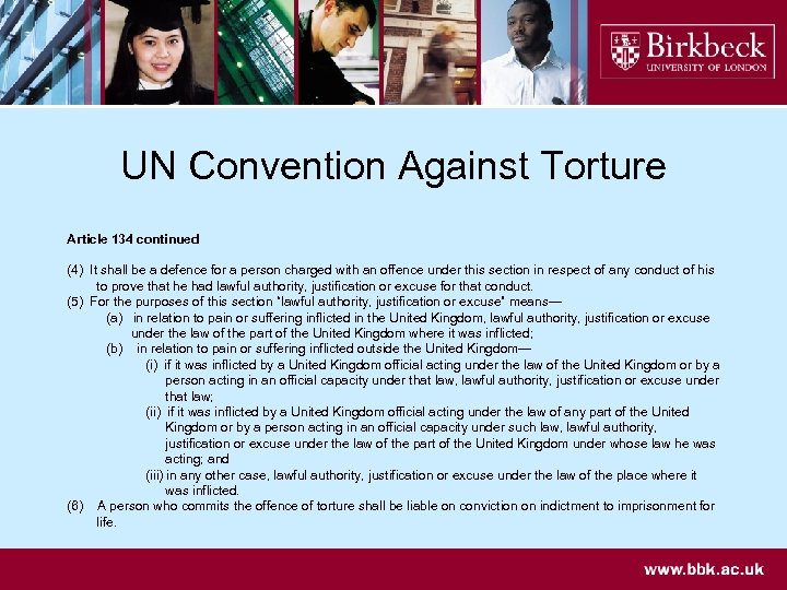 UN Convention Against Torture Article 134 continued (4) It shall be a defence for