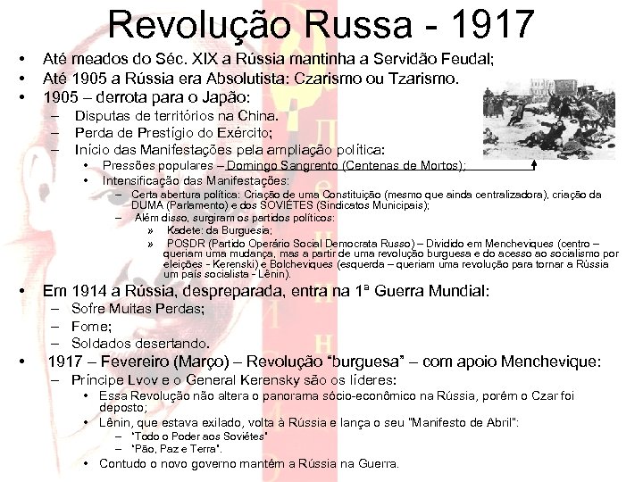 Revolução Russa - 1917 • • • Até meados do Séc. XIX a Rússia