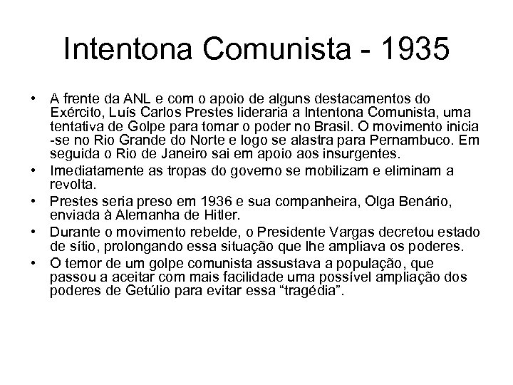 Intentona Comunista - 1935 • A frente da ANL e com o apoio de