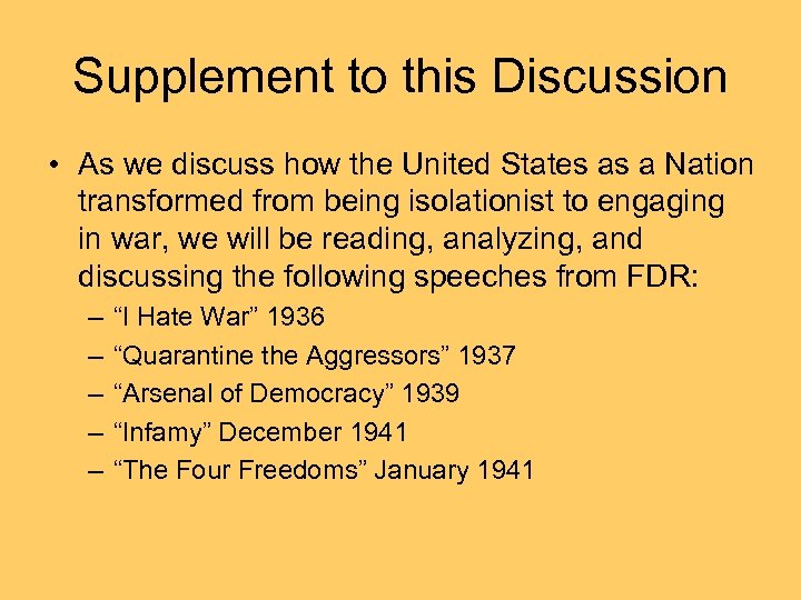 Supplement to this Discussion • As we discuss how the United States as a