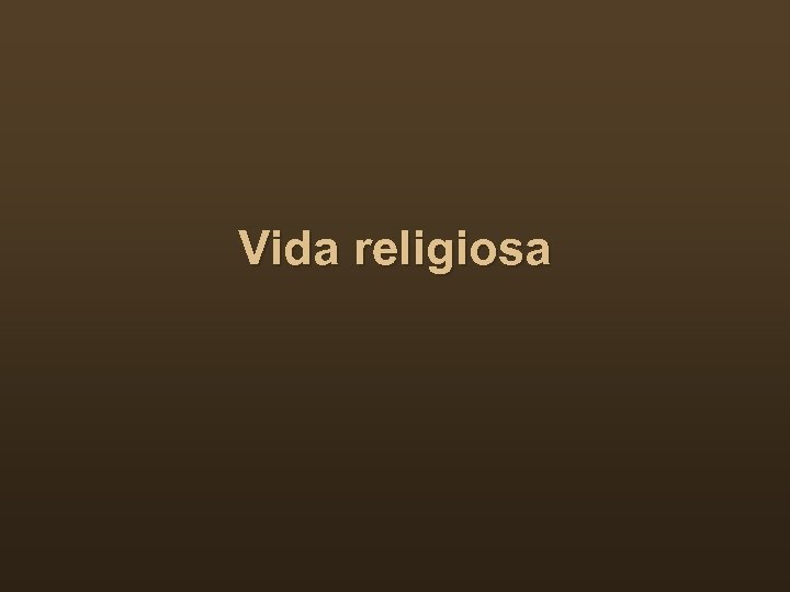 Vida religiosa 
