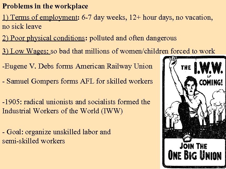 Problems in the workplace 1) Terms of employment: 6 -7 day weeks, 12+ hour