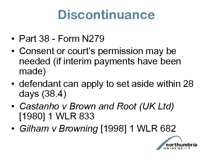 Discontinuance • Part 38 - Form N 279 • Consent or court’s permission may
