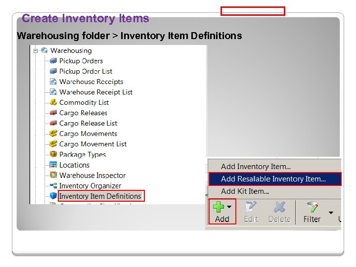 Create Inventory Items Warehousing folder > Inventory Item Definitions 