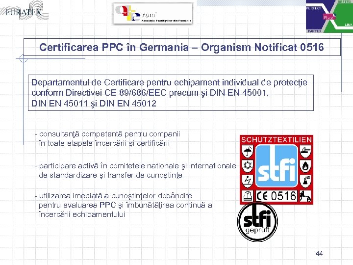 Certificarea PPC în Germania – Organism Notificat 0516 Departamentul de Certificare pentru echipament individual