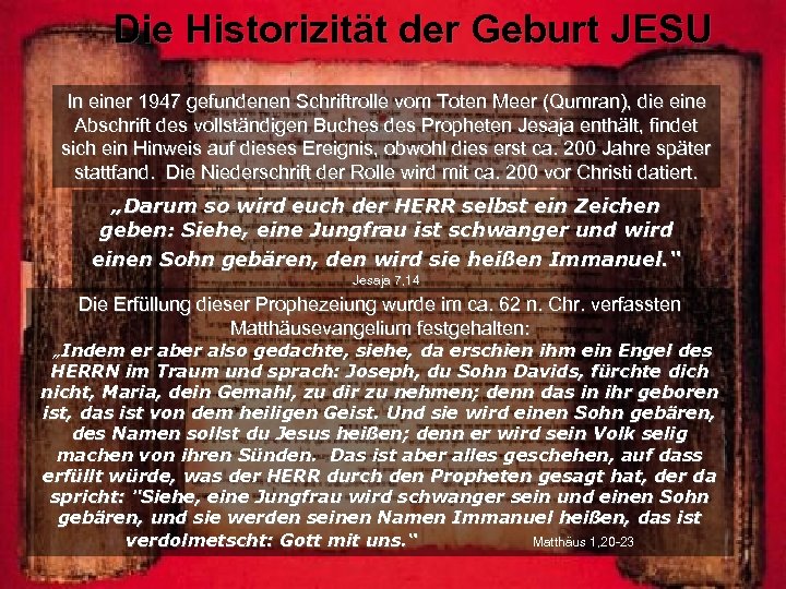 Die Historizität der Geburt JESU In einer 1947 gefundenen Schriftrolle vom Toten Meer (Qumran),