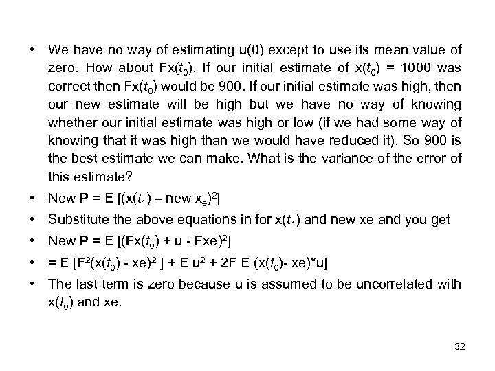  • We have no way of estimating u(0) except to use its mean