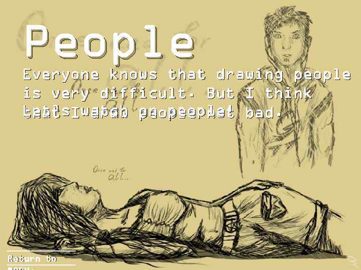 People Everyone knows that drawing people is very difficult. But I think Let’s. Iwatch