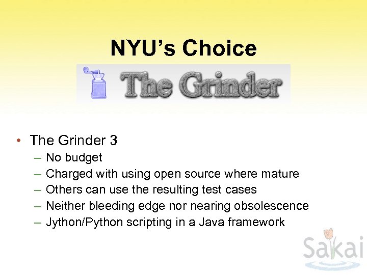 NYU’s Choice • The Grinder 3 – – – No budget Charged with using