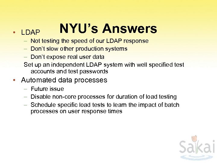  • LDAP NYU’s Answers – Not testing the speed of our LDAP response