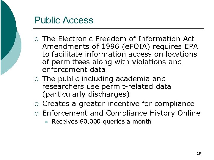 Public Access ¡ ¡ The Electronic Freedom of Information Act Amendments of 1996 (e.