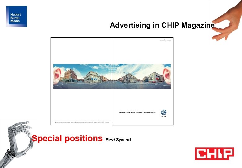 Advertising in CHIP Magazine Special positions First Spread 