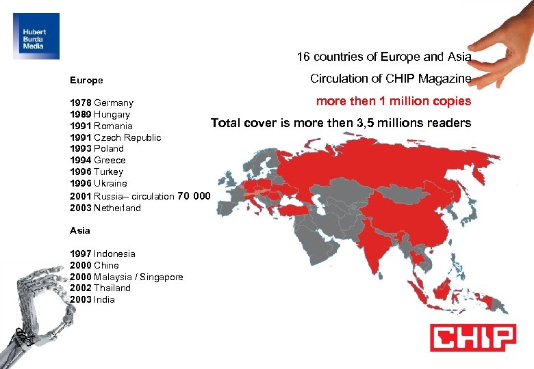 16 countries of Europe and Asia Europe 1978 Germany 1989 Hungary Total 1991 Romania
