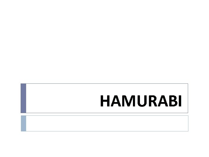 HAMURABI 