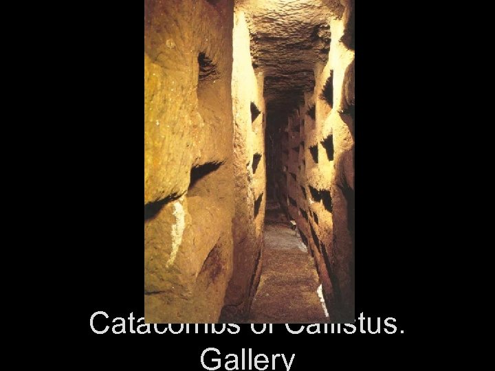 Catacombs of Callistus. Gallery 