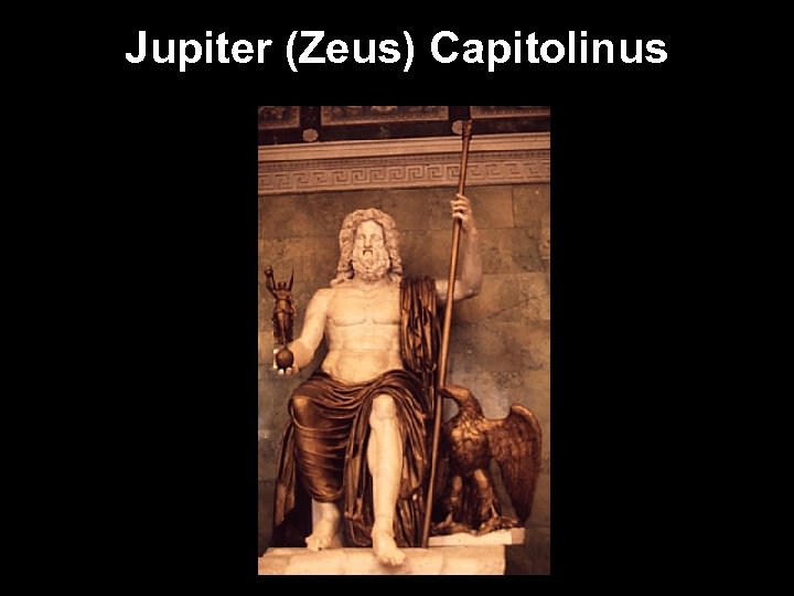 Jupiter (Zeus) Capitolinus 