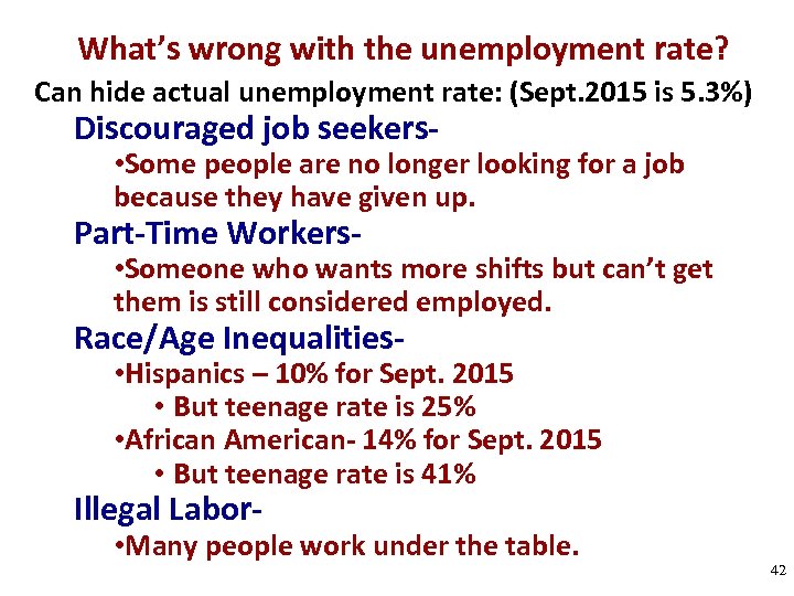What’s wrong with the unemployment rate? Can hide actual unemployment rate: (Sept. 2015 is
