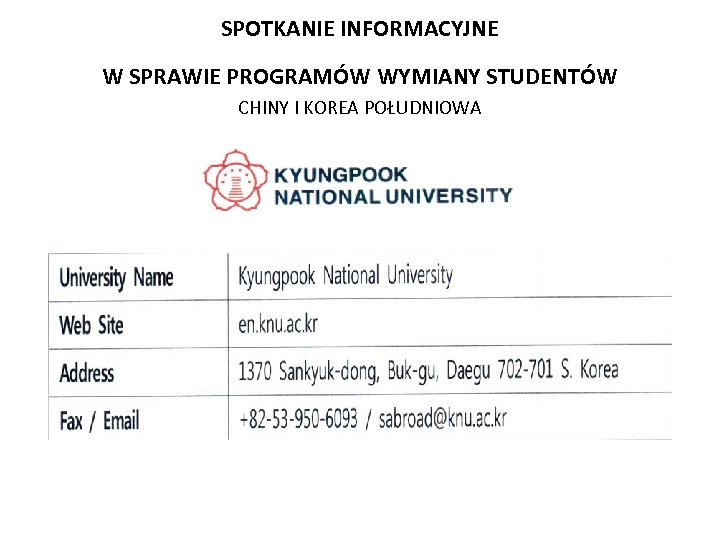 SPOTKANIE INFORMACYJNE W SPRAWIE PROGRAMÓW WYMIANY STUDENTÓW CHINY I KOREA POŁUDNIOWA 