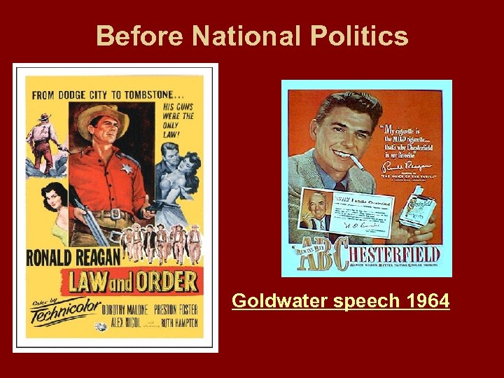 Before National Politics Goldwater speech 1964 