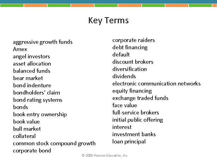 Key Terms aggressive growth funds Amex angel investors asset allocation balanced funds bear market