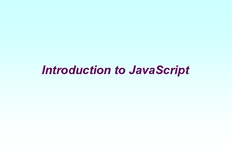 Introduction to Java. Script 