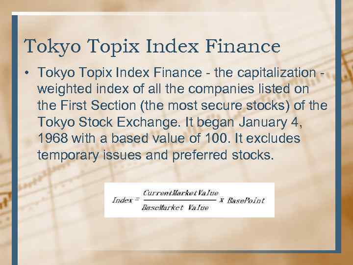 Tokyo Topix Index Finance • Tokyo Topix Index Finance - the capitalization weighted index