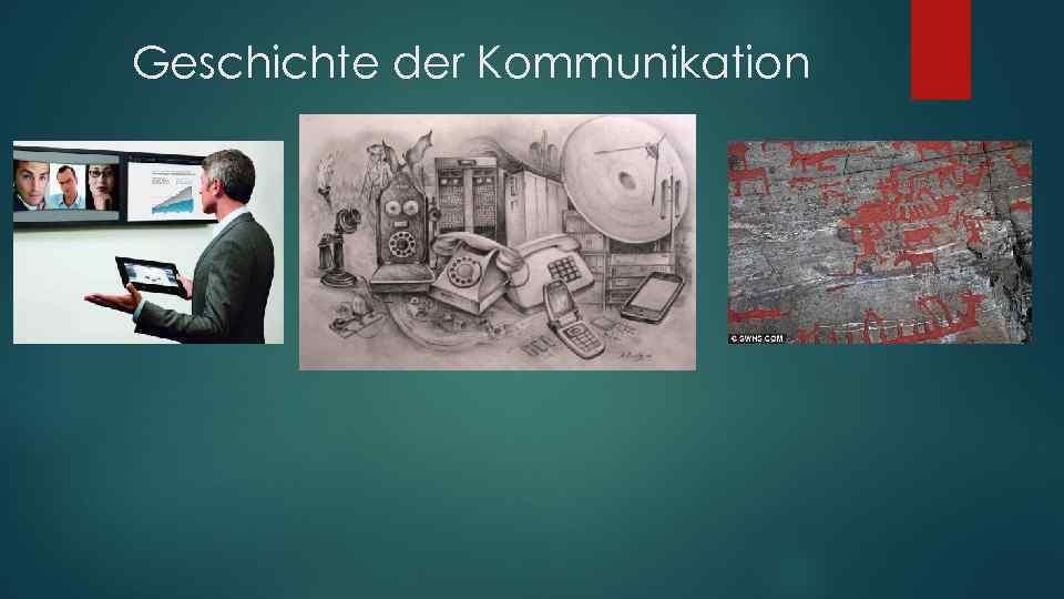 Geschichte der Kommunikation 