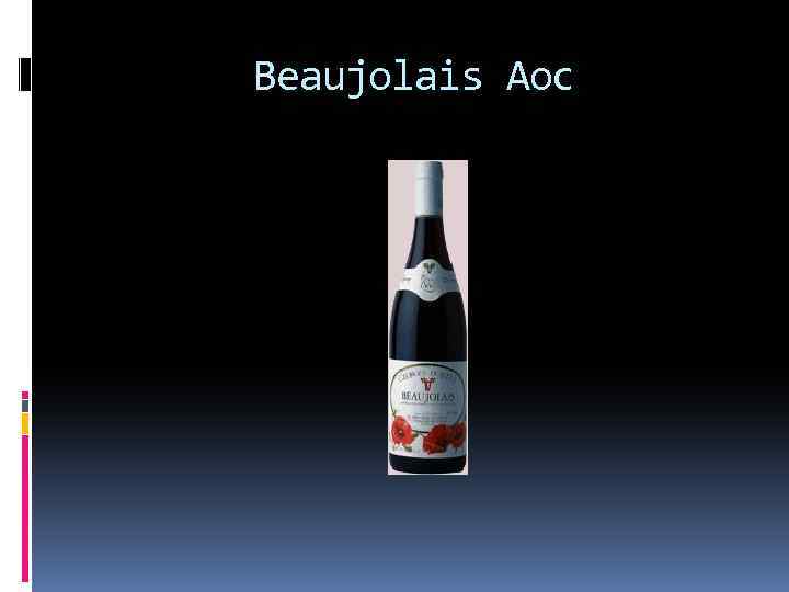 Beaujolais Aoc 