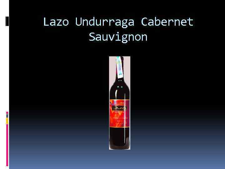Lazo Undurraga Cabernet Sauvignon 