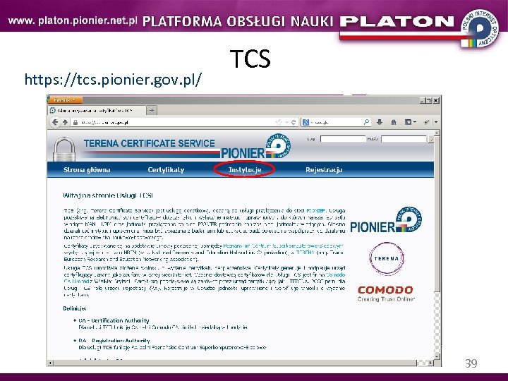 https: //tcs. pionier. gov. pl/ TCS 39 