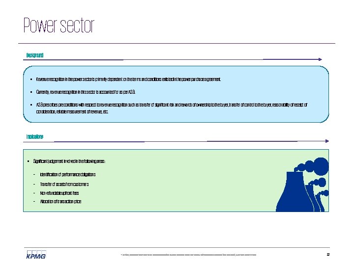 Power sector Background • Revenue recognition in the power sector is primarily dependent on