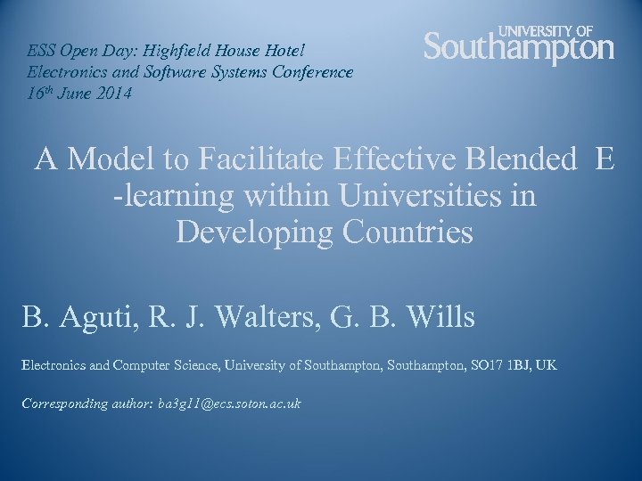 ESS Open Day: Highfield House Hotel Electronics and Software Systems Conference 16 th June