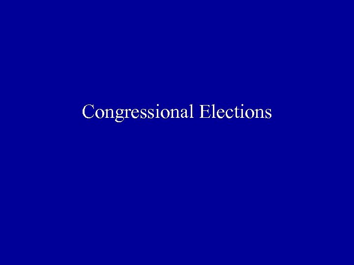 Congressional Elections 