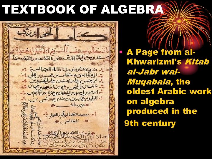 TEXTBOOK OF ALGEBRA • A Page from al. Khwarizmi's Kitab al-Jabr wal. Muqabala, the