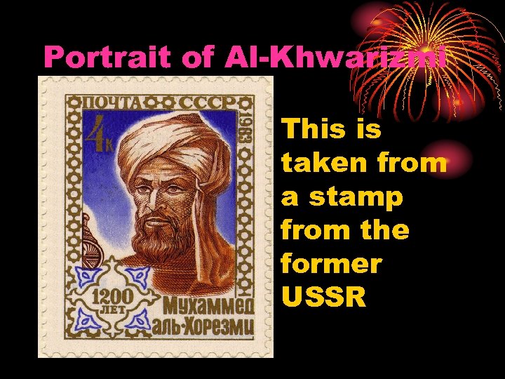 Portrait of Al-Khwarizmi • This is taken from a stamp from the former USSR