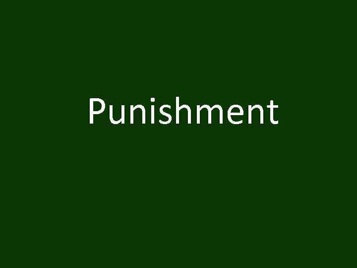 Punishment 