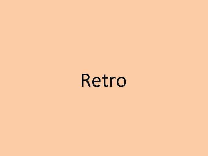 Retro 