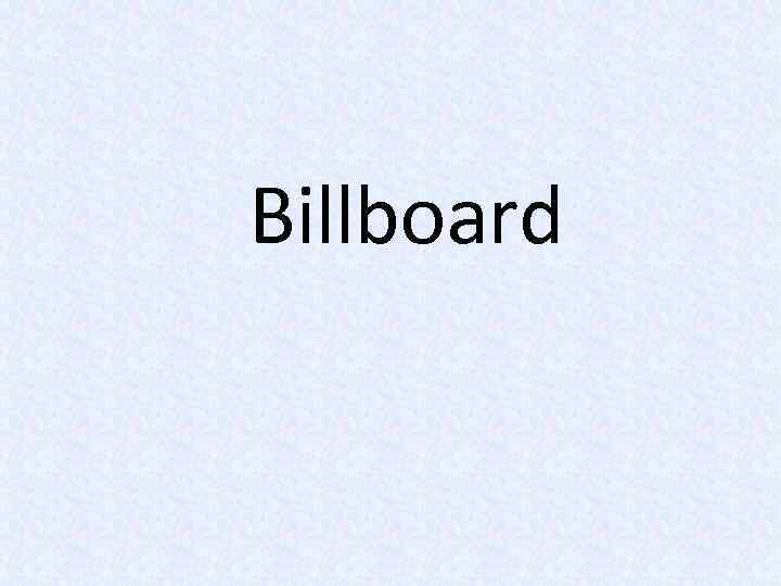 Billboard 