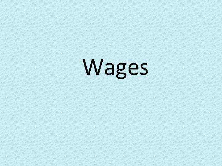 Wages 