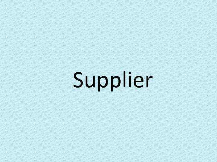 Supplier 