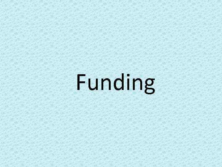 Funding 