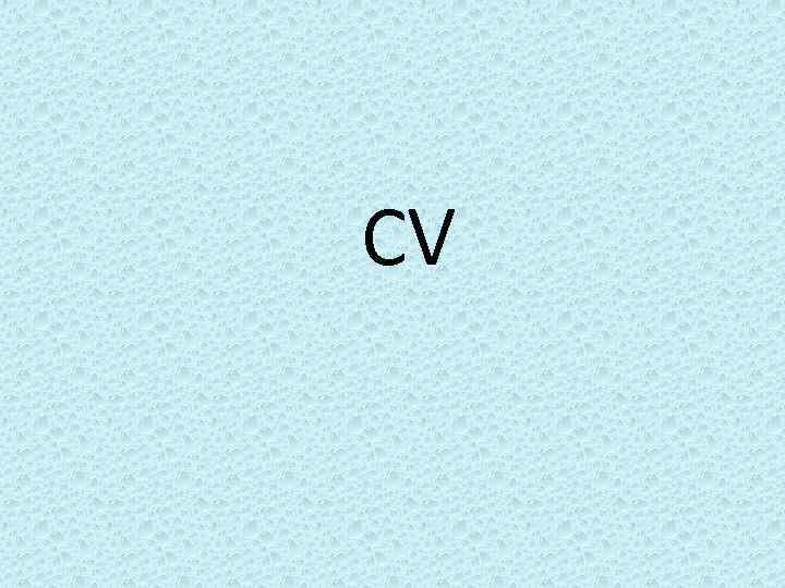 CV 