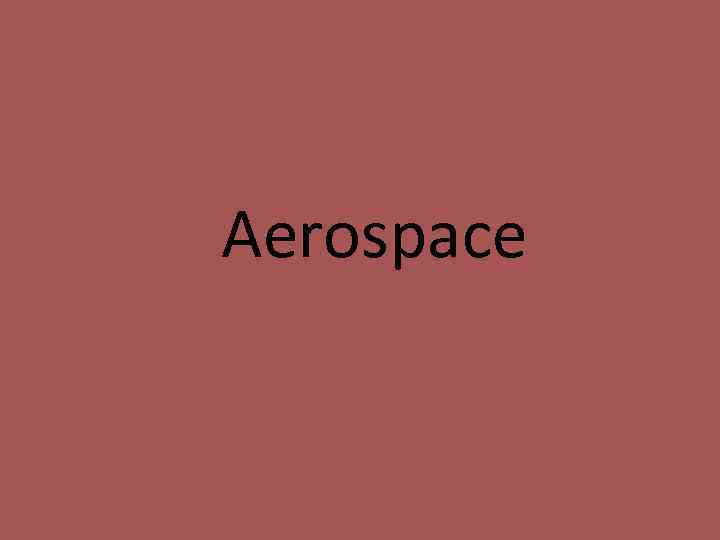 Aerospace 