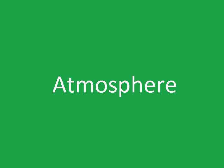 Atmosphere 