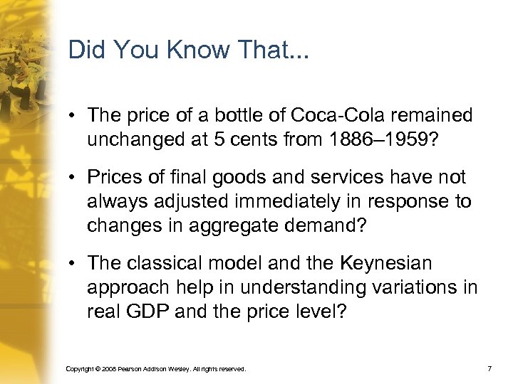 Did You Know That. . . • The price of a bottle of Coca-Cola