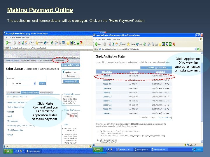Making Payment Online The application and licence details will be displayed. Click on the