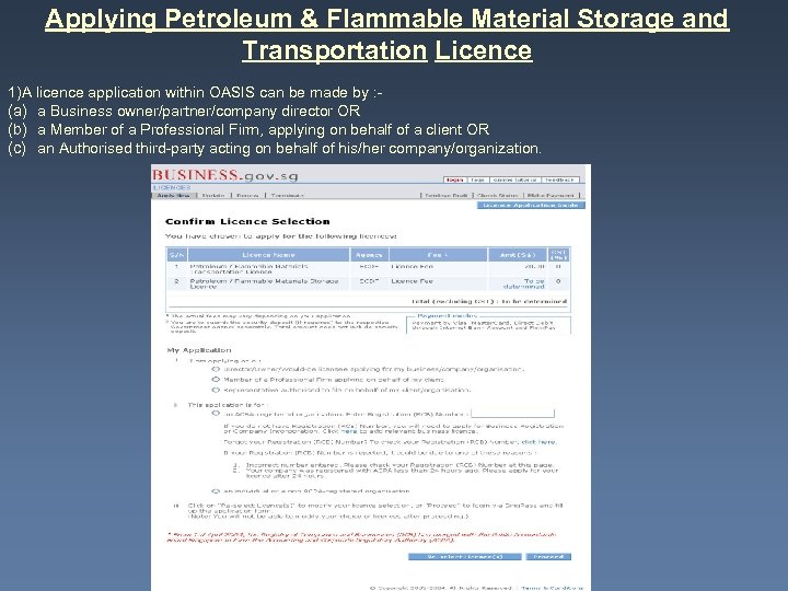 Applying Petroleum & Flammable Material Storage and Transportation Licence 1)A licence application within OASIS