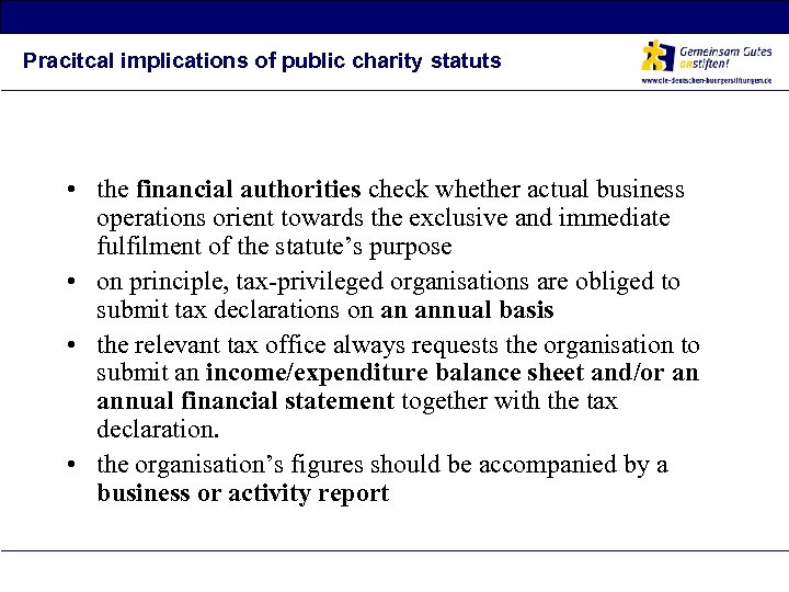 Pracitcal implications of public charity statuts • the financial authorities check whether actual business