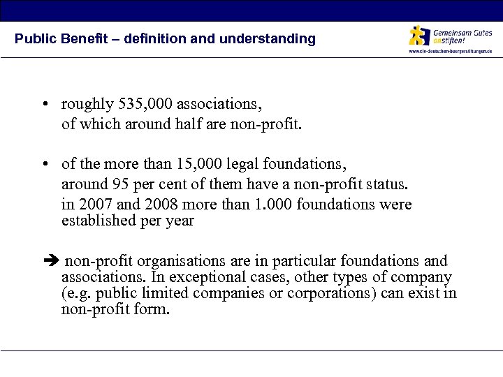 Public Benefit – definition and understanding • roughly 535, 000 associations, of which around